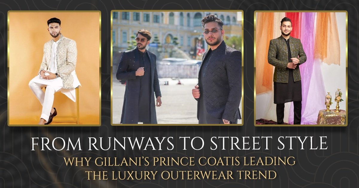 Gillani’s Luxury Outerwear Trend 2024